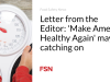 Surat dari Editor: ‘Membuat Amerika Sehat Kembali’ mungkin sedang populer
